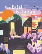 Couverture du livre « Rue Bilal Balazar » de Marine Schneider et Alice Babin aux éditions Albin Michel
