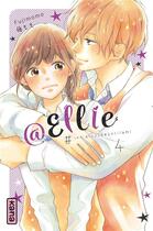 Couverture du livre « @Ellie #je n'ai pas besoin de petit ami Tome 4 » de Momo Fuji aux éditions Kana