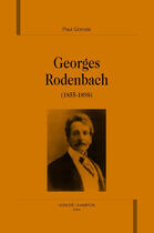 Couverture du livre « Georges rodenbach (1855-1898) » de Paul Gorceix aux éditions Honore Champion