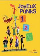 Couverture du livre « Joyeux punks 1 2 3 » de John & Jana aux éditions Goater
