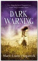 Couverture du livre « Dark warning » de Marie-Louise Fitzpatrick aux éditions Orion