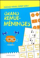 Couverture du livre « Grand remue-méninges » de  aux éditions Larousse