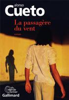 Couverture du livre « La passagère du vent » de Cueto Alonso aux éditions Gallimard