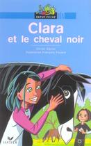 Couverture du livre « Clara et le cheval noir » de Olivier Daniel aux éditions Hatier