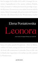 Couverture du livre « Leonora » de Elena Poniatowska aux éditions Actes Sud