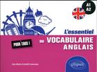 Couverture du livre « L essentiel du vocabulaire anglais pour tous, a1-a2 » de Carlotti-Lanceau L-M aux éditions Ellipses Marketing