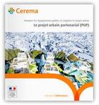 Couverture du livre « Le projet urbain partenarial (PUP) ; financer les équipements publics et négocier le projet urbain » de  aux éditions Cerema