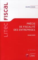 Couverture du livre « Precis de fiscalité des entreprises (édition 2008/2009) » de Maurice Cozian aux éditions Lexisnexis
