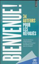 Couverture du livre « Bienvenue ! 34 auteurs pour les réfugiés » de  aux éditions Points