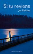 Couverture du livre « Si tu reviens » de Joy Fielding aux éditions Libra Diffusio