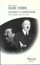 Couverture du livre « Nazisme Et Communisme » de Marc Ferro aux éditions Hachette