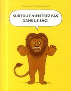 Couverture du livre « Surtout n'entrez pas dans le sac ! » de Nicolas Hubesch et Gnimdewa Atakpama aux éditions Ecole Des Loisirs