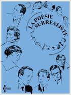 Couverture du livre « La Poésie surréaliste » de Stephane Manel et Jean-Louis Bédouin aux éditions Seghers