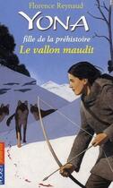 Couverture du livre « Yona fille de la prehistoire - tome 10 le vallon maudit - vol10 » de Florence Reynaud aux éditions 12-21