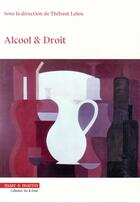 Couverture du livre « Alcool & droit » de Thibaut Leleu aux éditions Mare & Martin