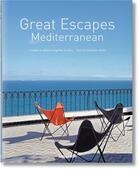 Couverture du livre « Great escapes ; la Méditerranée (2e édition) » de  aux éditions Taschen