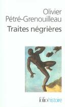 Couverture du livre « Les traites négrières » de Olivier Petre-Grenouilleau aux éditions Gallimard