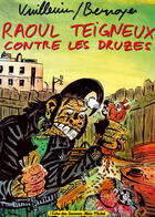 Couverture du livre « Raoul Teigneux contre les Druzes » de Vuillemin aux éditions Glenat