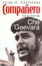 Couverture du livre « Companero » de Castaneda Jorge G aux éditions Grasset Et Fasquelle