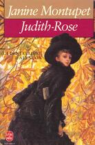 Couverture du livre « Judith-rose » de Montupet-J aux éditions Le Livre De Poche