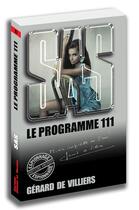Couverture du livre « SAS t.161 : le programme 111 » de Gerard De Villiers aux éditions Sas