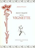 Couverture du livre « Petit traite de la vignette » de Jerome Peignot aux éditions Actes Sud