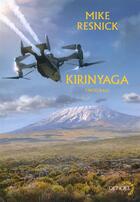 Couverture du livre « Kirinyaga ; une utopie africaine » de Mike Resnick aux éditions Denoel