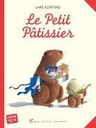 Couverture du livre « Le petit pâtissier » de Lars Klinting aux éditions Albin Michel