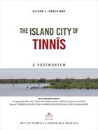 Couverture du livre « The island city of Tinnis ; a postmortem » de Alison L. Gascoigne aux éditions Ifao