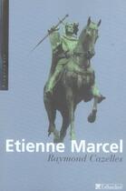 Couverture du livre « Étienne marcel » de Cazelles R aux éditions Tallandier