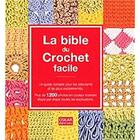 Couverture du livre « La bible du crochet facile » de Margie Bauer aux éditions Oskar Pratique
