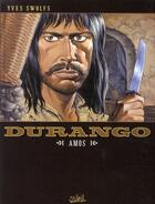 Couverture du livre « Durango Tome 4 : amos » de Yves Swolfs aux éditions Soleil