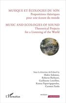 Couverture du livre « Musique et écologies du son » de Loizillon/Solomos aux éditions L'harmattan