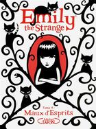 Couverture du livre « Emily the strange Tome 4 ; maux d'esprits » de Rob Reger aux éditions Michel Lafon
