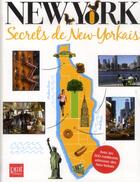 Couverture du livre « New York ; secrets de New-Yorkais » de Annick Herbelin Bourbon aux éditions Prat