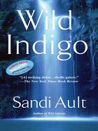 Couverture du livre « Wild Indigo » de Ault Sandi aux éditions Penguin Group Us