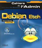 Couverture du livre « Debian Etch » de Hertzog R Mas R aux éditions Eyrolles