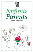Couverture du livre « La bibliotheque du dessinateur - enfants parents, mode d'emploi » de Piem aux éditions Cherche Midi