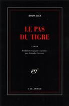 Couverture du livre « Le pas du tigre » de Rolo Diez aux éditions Gallimard