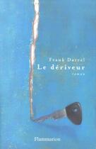 Couverture du livre « Le Dériveur » de Frank Darcel aux éditions Flammarion