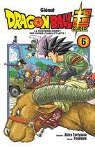 Couverture du livre « Dragon Ball Super Tome 6 : le rassemblement des super combattants ! » de Akira Toriyama et Toyotaro aux éditions Glenat