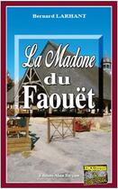 Couverture du livre « La Madone du Faouët » de Bernard Larhant aux éditions Bargain