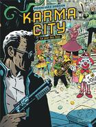 Couverture du livre « Karma city Tome 2 » de Pierre-Yves Gabrion aux éditions Dupuis