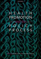 Couverture du livre « Health Promotion and the Policy Process » de Carole Clavier aux éditions Oup Oxford
