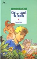 Couverture du livre « Chut, secret de famille » de Marie Dufeutrel aux éditions Hatier