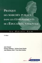 Couverture du livre « Pratique des marchés publics dans les établissements de l'éducation nationale » de Jean Massot aux éditions Berger-levrault