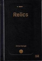 Couverture du livre « Relics » de Chris Drange aux éditions Hatje Cantz