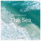 Couverture du livre « THE LIFE AND LOVE OF THE SEA » de Lewis Blackwell aux éditions Abrams