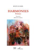 Couverture du livre « Harmonies » de Rene Le Bars aux éditions L'harmattan