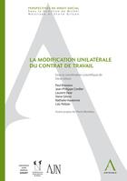Couverture du livre « La modification unilatérale du contrat de travail » de  aux éditions Anthemis